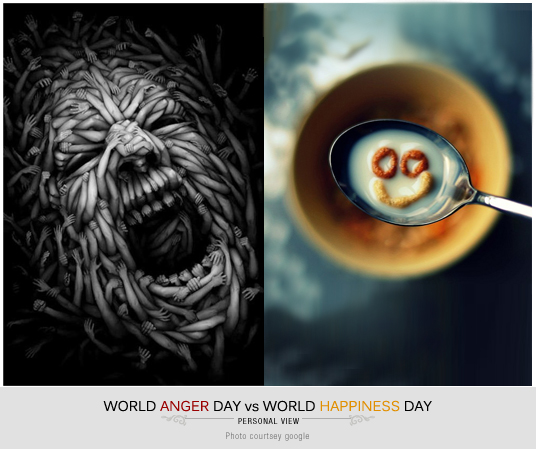 World Anger Day vs World Happiness Day